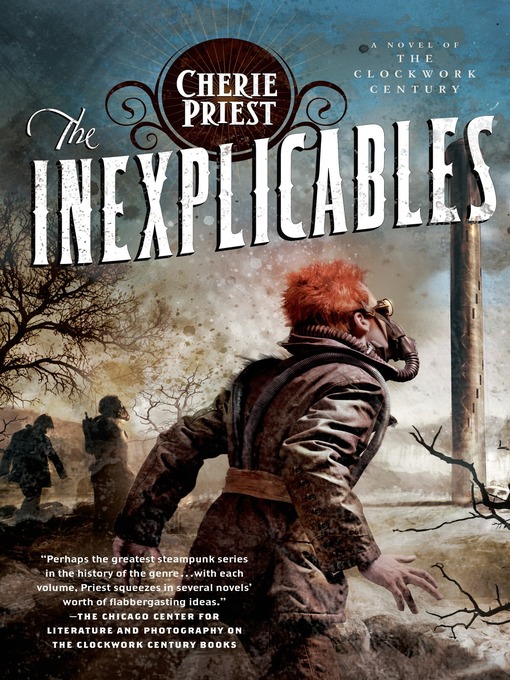Title details for The Inexplicables by Cherie Priest - Wait list